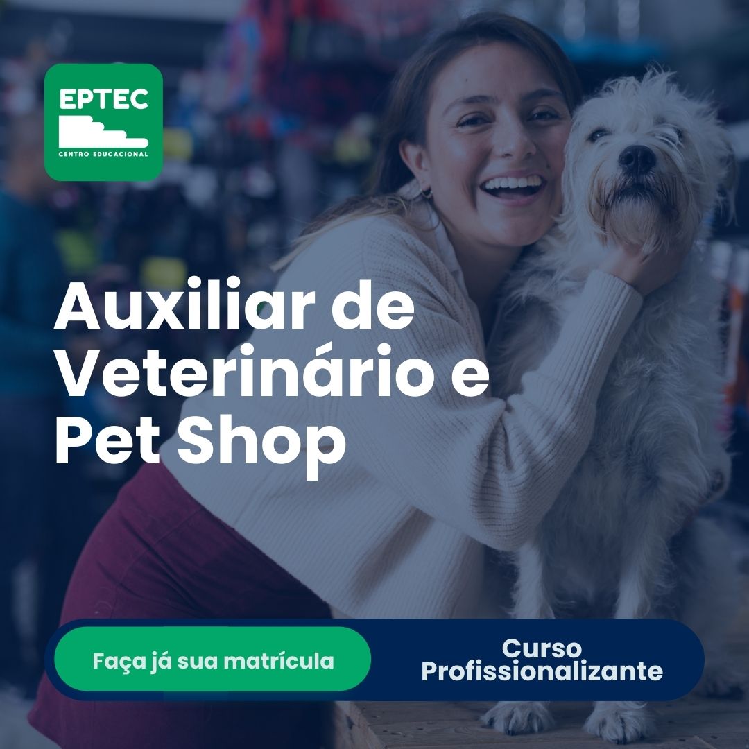 Curso Profissionalizante em Auxiliar de Veterinário e Pet-shop